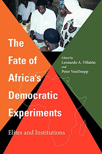 The Fate of Africas Democratic Experiments: Elites and Institutions