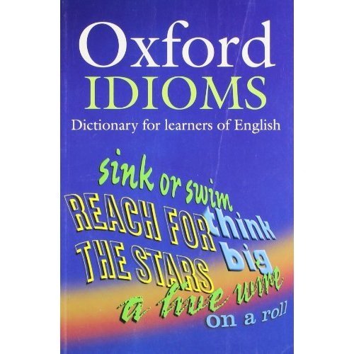 Oxford Idioms Dictionary for learners of English