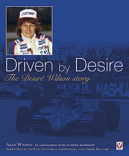 Driven by Desire : The Desire Wilson Story