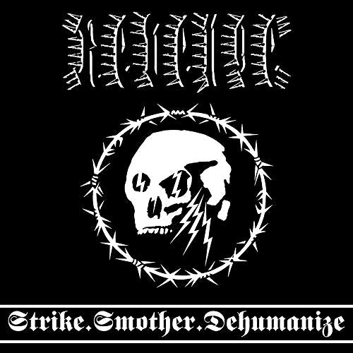 Revenge - Strike.Smother.Dehumanize [CD]