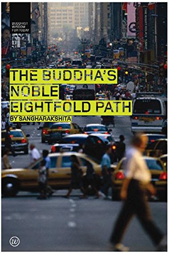 The Buddha's Noble Eightfold Path (Buddhist Wisdom for Today)