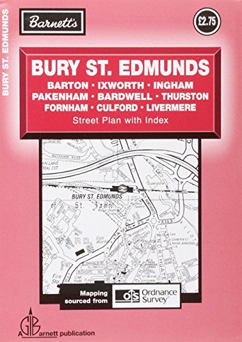 Bury St Edmunds: Barton / Ixworth (Street Plans)
