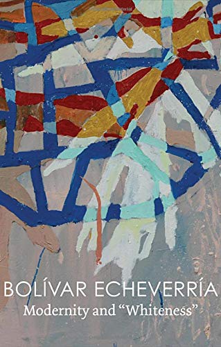 Modernity and "Whiteness" (Critical South)