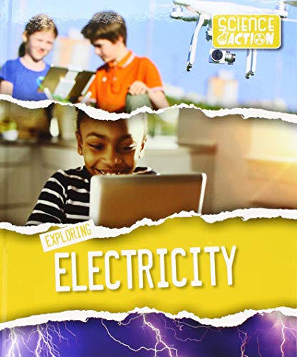 Exploring electricity (Science in Action)