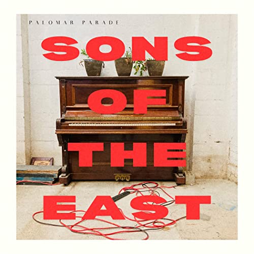 Album cover for Sons Of The East’s “Palomar Parade” with a piano.