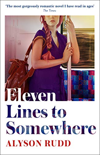 Eleven Lines to Somewhere: An emotional and uplifting story of love and loss for fans of Kate Atkinson