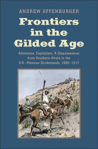 Frontiers in the Gilded Age: Adventure