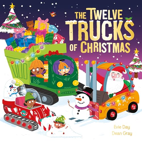 The Twelve Trucks of Christmas : A vehicle-filled singalong festive gift
