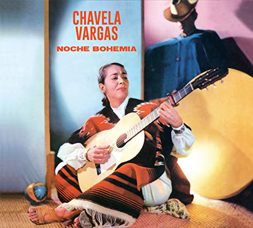 Chavela Vargas - Noche Bohemia + Chavela Vargas Con El Carteto Lara Foster + 1 Bonus Track [CD]