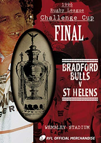 1996 Challenge Cup Final - St Helens 40 Bradford Bulls 32 [DVD]