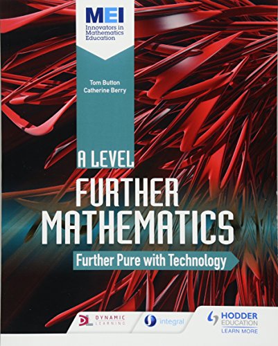 MEI Further Maths: Further Pure Maths with Technology (Mei a Level Further Maths)