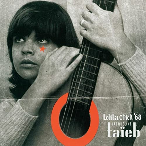Jacqueline Taieb - LOLITA CHICK '68 (BLACK VINYL VERSION) [VINYL]