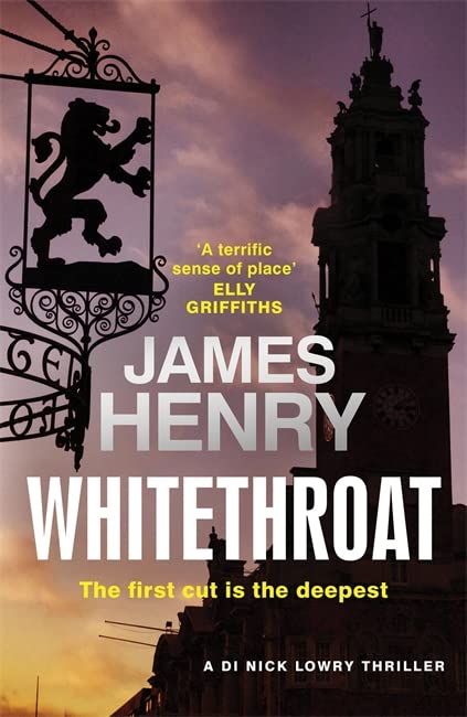 Whitethroat (DI Nick Lowry Thrillers)
