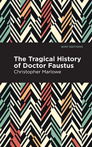 The Tragical History of Doctor Faustus