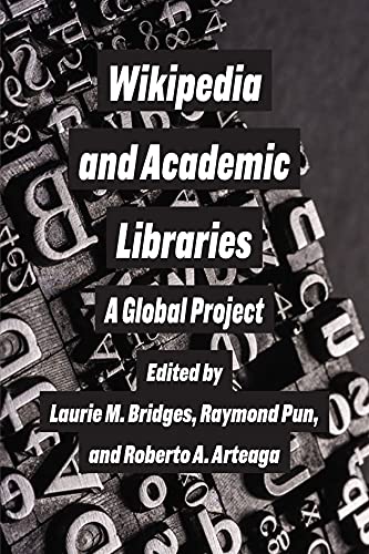 Wikipedia and Academic Libraries : A Global Project