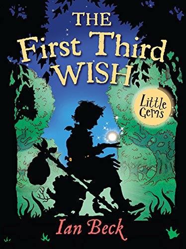 The First Third Wish (Little Gems)