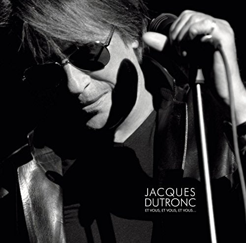 Jacques Dutronc - Et Vous, Et Vous, Et.. [CD]