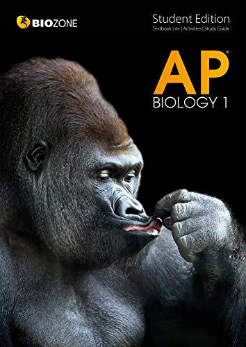 BIOZONE AP Biology 1 2017: Student Edition (AP Biology 1: Student Edition)