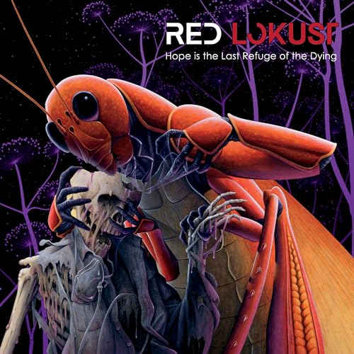 Red Lokust - Hope Is The Last Refuge Of The Dying [CD]