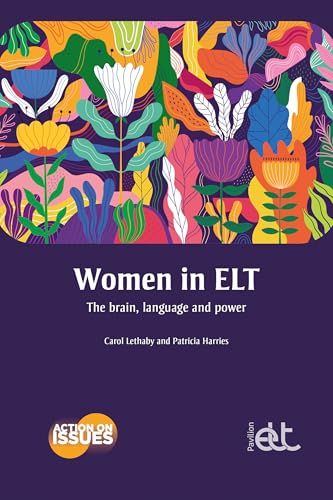 Women in ELT : The brain, language and power