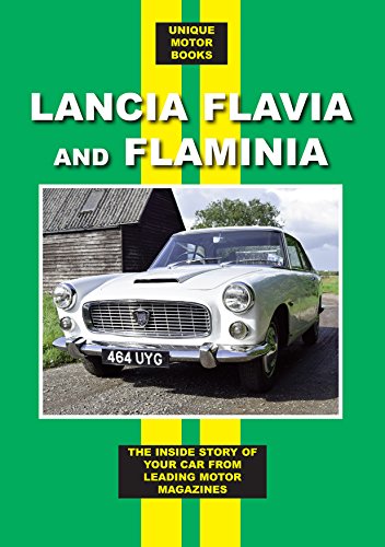 Lancia Flavia And Flaminia Road Test Book (Unique Motor Books)
