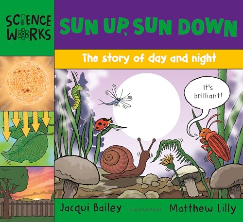 Sun Up, Sun Down : The Story of Day and Night