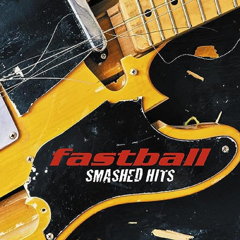 FASTBALL - SMASHED HITS [CD]