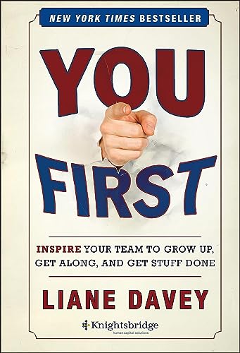 You First: Inspire Your Team to Grow Up