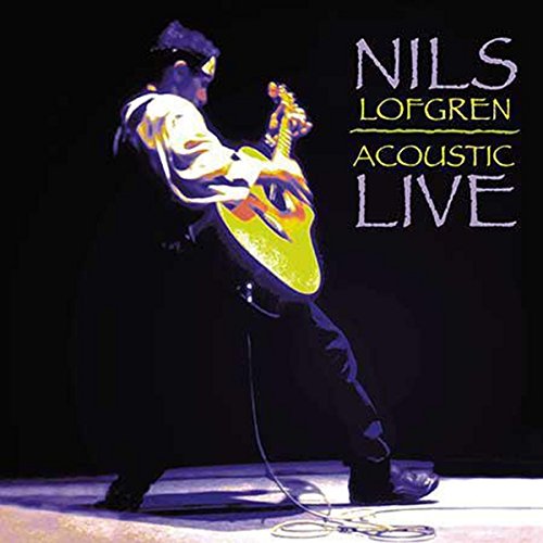 Nils Lofgren playing acoustic guitar on album cover, dark background.