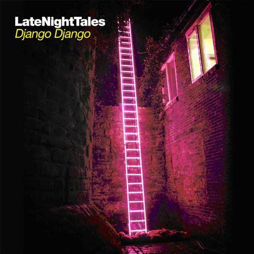 Django Django - Late Night Tales: Django Django [VINYL]