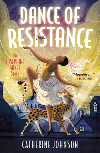 Dance of Resistance : The Josephine Baker Story