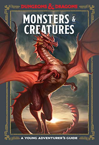 Monsters and Creatures: A Young Adventurer's Guide (Dungeons and Dragons): An Adventurer's Guide