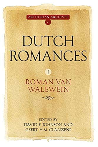 Dutch Romances I: Roman van Walewein