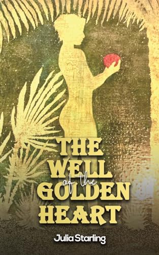 The Well of the Golden Heart