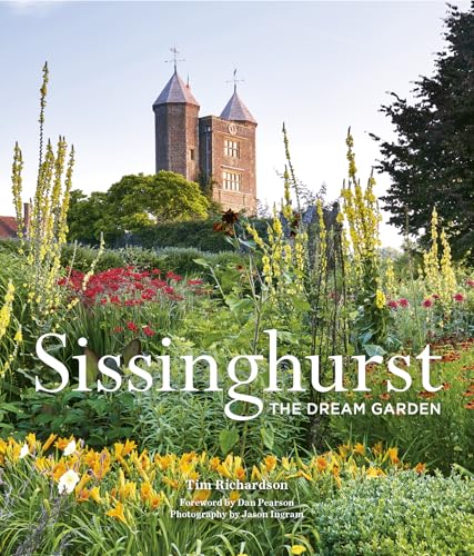 Sissinghurst : The Dream Garden