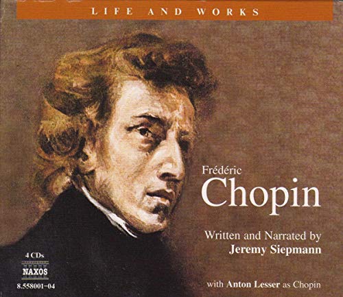 Jeremy Siepmann - Life & Works: CHOPIN [CD]