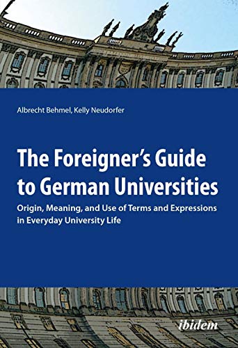 The Foreigner's Guide to German Universities