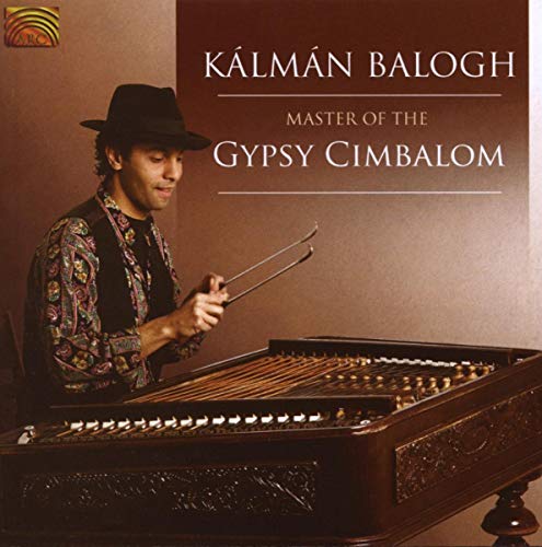 Kalman Balogh - Master Of The Gypsy Cimbalom [CD]