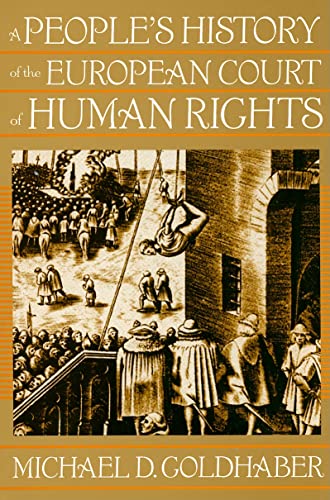 A Peoples History of the European Court of Human Rights