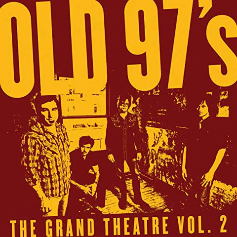 Old 97s - The Grand Theatre Volume 2 [CD]