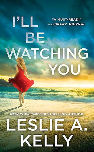I'll Be Watching You (previously published as Watching You) (Hollywood Heat)
