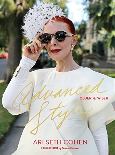 Advanced Style : Older and Wiser: older & wiser