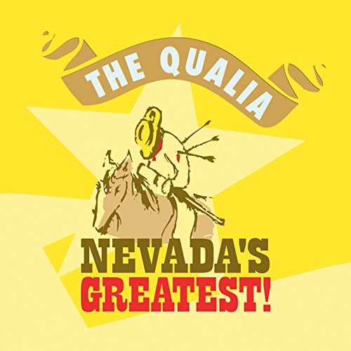 The Qualia - Nevada's Greatest [CD]
