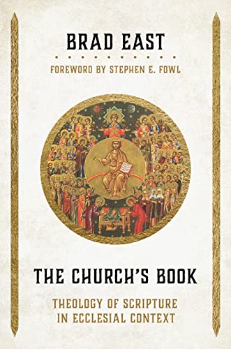 The Church's Book : Theology of Scripture in Ecclesial Context