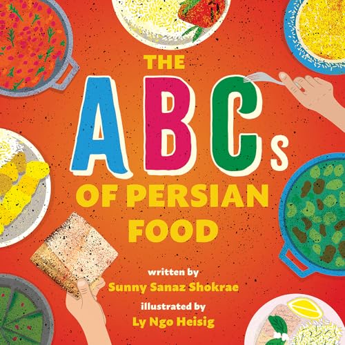 The ABCs of Persian Food : A Picture Book