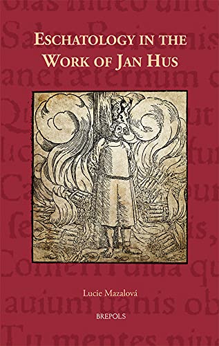 Eschatology in the Work of Jan Hus