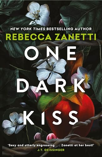 One Dark Kiss : A dangerous and captivating dark romance twist on Snow White from New York Times bestselling author Rebecca Zanetti