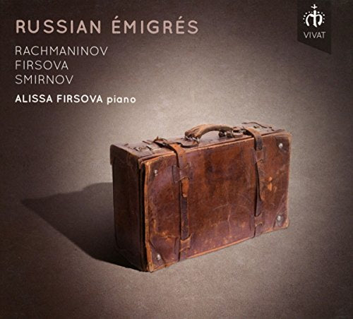 Alissa Firsova - Russian Emigres - Music By Rachmaninov, Firsova, Smirnov [CD]