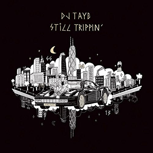 Dj Taye - Still Trippin [VINYL]