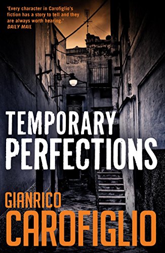 Temporary Perfections (Guido Guerrieri 4)